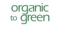 Organic to Green coupon code