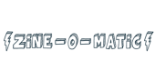 Zine-o-Matic Coupon Code